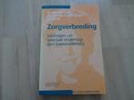 Zorgverbreding, A. van der Leij/A. van der Linde, Ophalen of Verzenden, Zo goed als nieuw