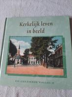 Kerkelijk leven in beeld. De Gelderse vallei 2, Boeken, Gelezen, Christendom | Protestants, Ophalen of Verzenden