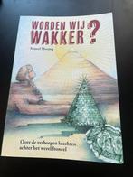 Marcel Messing - Worden Wij Wakker? Boek, Boeken, Achtergrond en Informatie, Spiritualiteit algemeen, Ophalen of Verzenden, Zo goed als nieuw