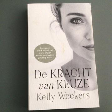 Kelly Weekers - De Kracht van keuze beschikbaar voor biedingen