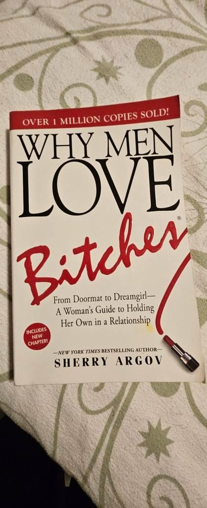 Why Men Love Bitches - Sherry Argov, Boeken, Chicklit, Gelezen, Ophalen of Verzenden