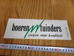sticker transparant BOEREN TUINDERS zorgen voor kwaliteit *, Verzamelen, Ophalen, Zo goed als nieuw, Bedrijf of Vereniging