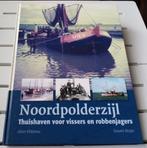 NOORDPOLDERZIJL. Thuishaven voor vissers en robbenjagers, Ophalen of Verzenden, Gelezen, Albert Flikkema