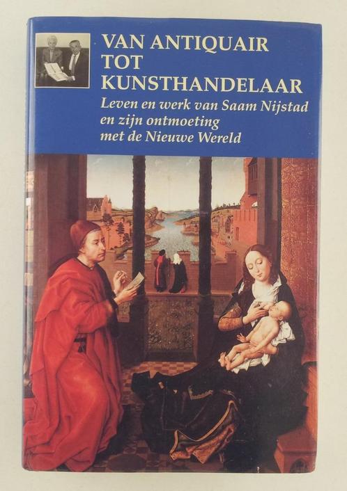Nijstad, Saam - Van Antiqair tot kunsthandelaar / Leven en w, Boeken, Biografieën, Gelezen, Verzenden