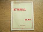 HET WIJNGLAS - CABARETLIEDJE NO 15 -DIRK WITTE, Muziek en Instrumenten, Bladmuziek, Ophalen of Verzenden, Gebruikt, Populair, Zang