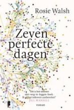 Rosie Walsh: Zeven perfecte dagen, Ophalen of Verzenden, Gelezen, Rosie Walsh, Europa overig
