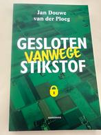 Gesloten Vanwege Stikstof - Jan Douwe van der Ploeg, Boeken, Ophalen of Verzenden, Zo goed als nieuw