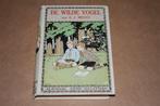 De wilde vogel. G.J. Meinen. Kluitman 1928., Ophalen of Verzenden, Gelezen