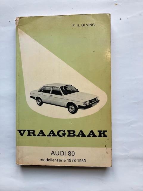 Vraagbaak  Audi 80 1978 -- 1983, Ophalen of Verzenden