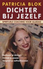 Blok – Dichter bij jezelf - Spirituele coaching voor alledag, Boeken, Ophalen, Zo goed als nieuw, Spiritualiteit algemeen, Overige typen