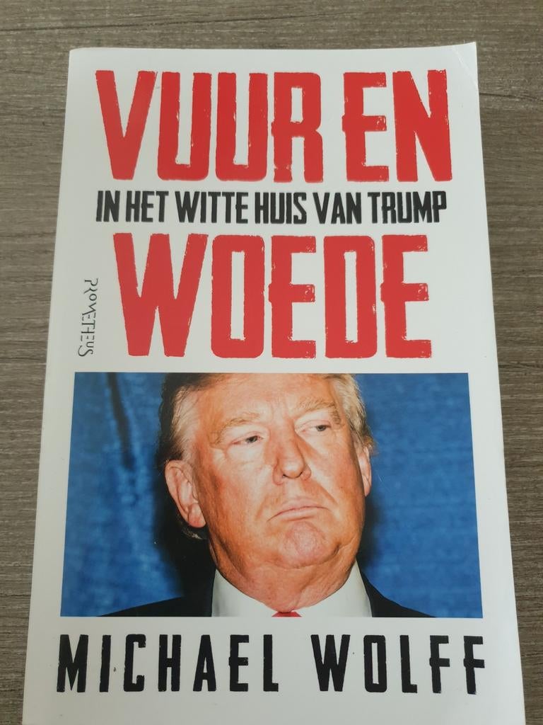 Vuur en Woede: In het Witte Huis van Trump, Gelezen, Ophalen of Verzenden, Wereld, Michael Wolff