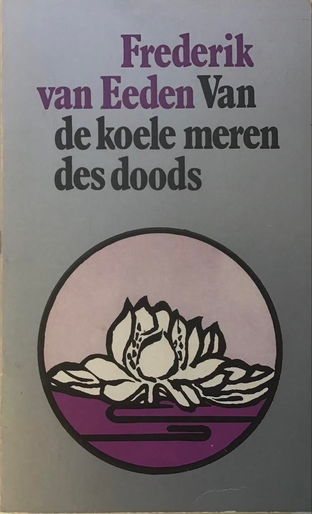 Frederik van Eeden - Van de koele meren des doods, Ophalen of Verzenden, Gelezen, Nederland