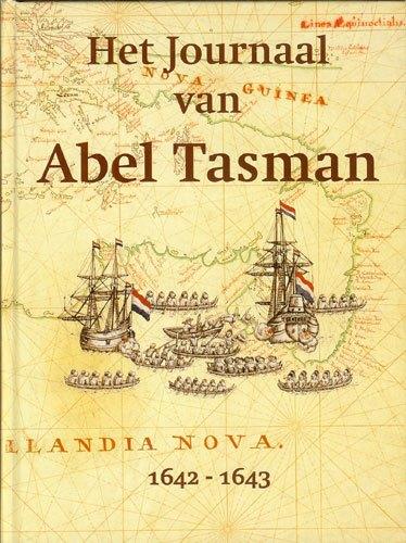 Het journaal van Abel Tasman, 1642-1643 de ontdekking van, Boeken, Ophalen of Verzenden, Zo goed als nieuw