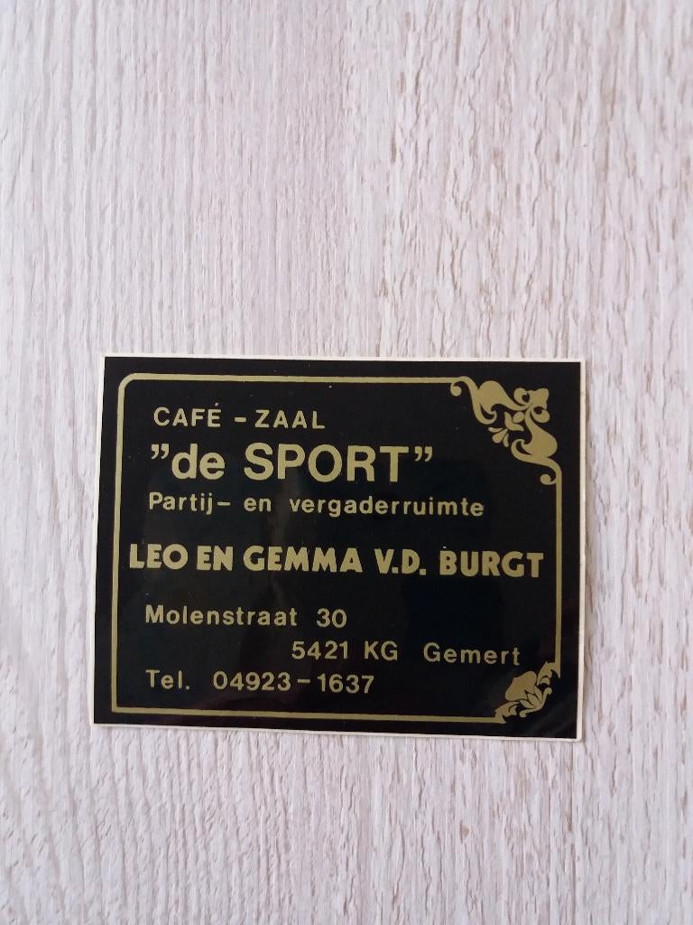 sticker CAFÉ - ZAAL de SPORT Leo en Gemma v.d. Burgt Gemert, Verzamelen, Ophalen of Verzenden, Zo goed als nieuw, Bedrijf of Vereniging