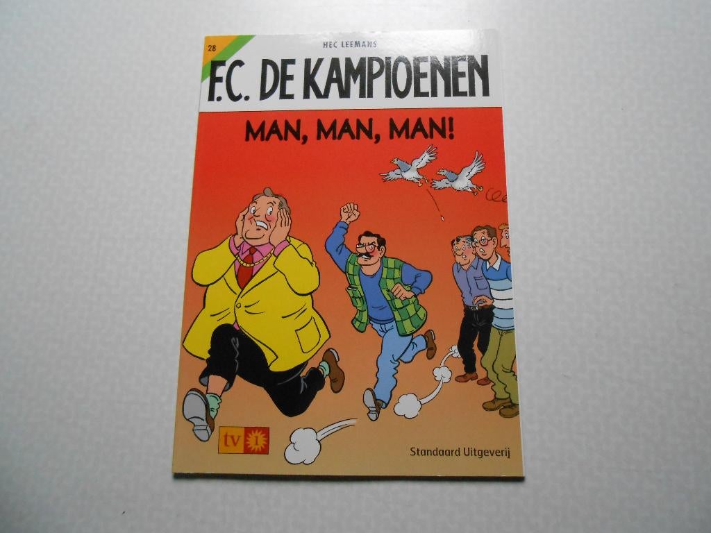 F.C. De kampioenen 28 Man, man, man! 2003 1ste druk., Eén stripboek, Nieuw, Hec Leemans, Ophalen of Verzenden