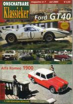 OK 7 2005 : Ford GT40 - BMW E21 - Alfa Romeo 1900 - Lagonda, Ophalen of Verzenden, Gelezen, Algemeen
