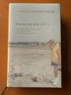 Chantal van den Brink Brieven van mijn ziel I, Ophalen of Verzenden, Zo goed als nieuw