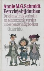 Annie M.G. Schmidt - Een visje bij de thee, Ophalen of Verzenden, Gelezen, Fictie algemeen