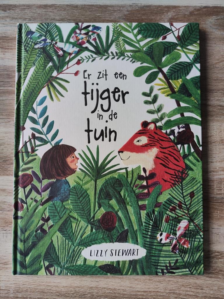 Er zit een tijger in de tuin - Lizzy Stewart, Boeken, Prentenboeken en Plaatjesalbums, Ophalen of Verzenden, Nieuw, Lilly Stewart
