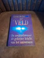 Het Veld: De zoektocht naar de geheime kracht, Achtergrond en Informatie, Spiritualiteit algemeen, Ophalen of Verzenden, Zo goed als nieuw