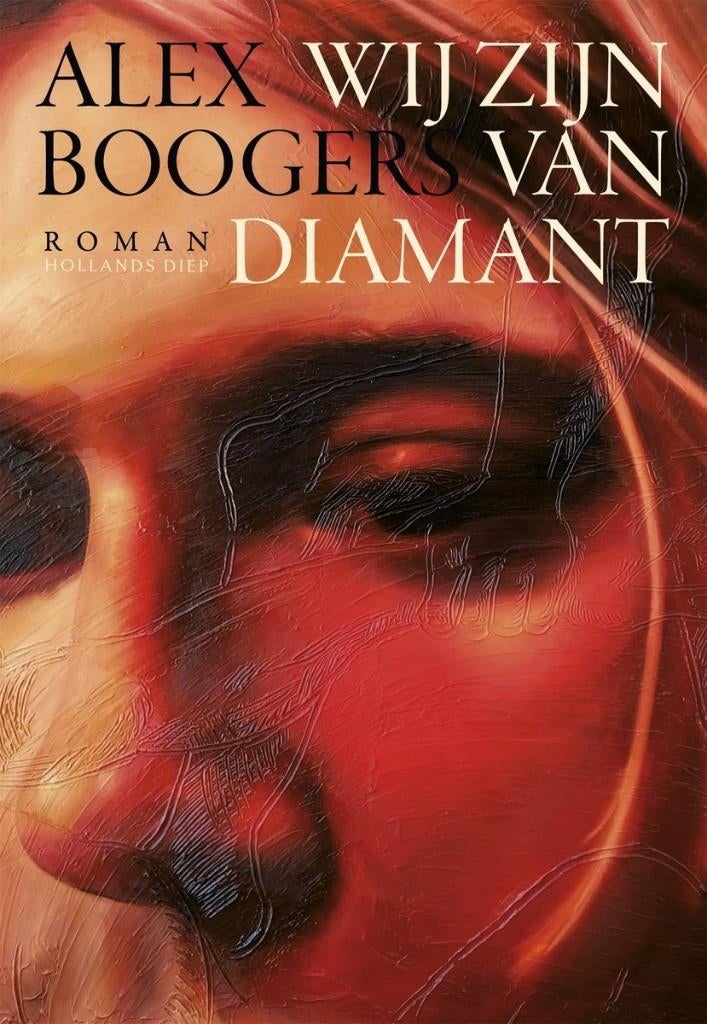 Alex Boogers - Wij zijn van diamant, Nieuw, Ophalen of Verzenden, Nederland, Alex Boogers