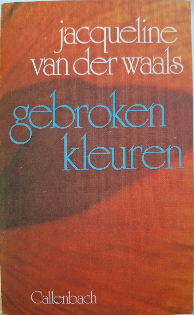 Jacqueline E. van der Waals - Gebroken kleuren, Ophalen of Verzenden, Gelezen, Jacqueline E. van der Waals.