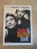 Vader & Dochter boek - Hannah Wagendorp & Bert Wagendorp, Boeken, Ophalen of Verzenden, Gelezen, Hannah Wagendorp, Bert Wagendorp