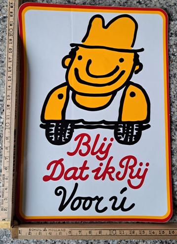 Mega grote vintage sticker Blij dat ik rij voor u propaganda beschikbaar voor biedingen