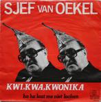 Sjef van Oekel Kwi, kwa, kwonika Ha, ha, laat me niet lachen, Cd's en Dvd's, Vinyl Singles, Nederlandstalig, Gebruikt, Ophalen of Verzenden