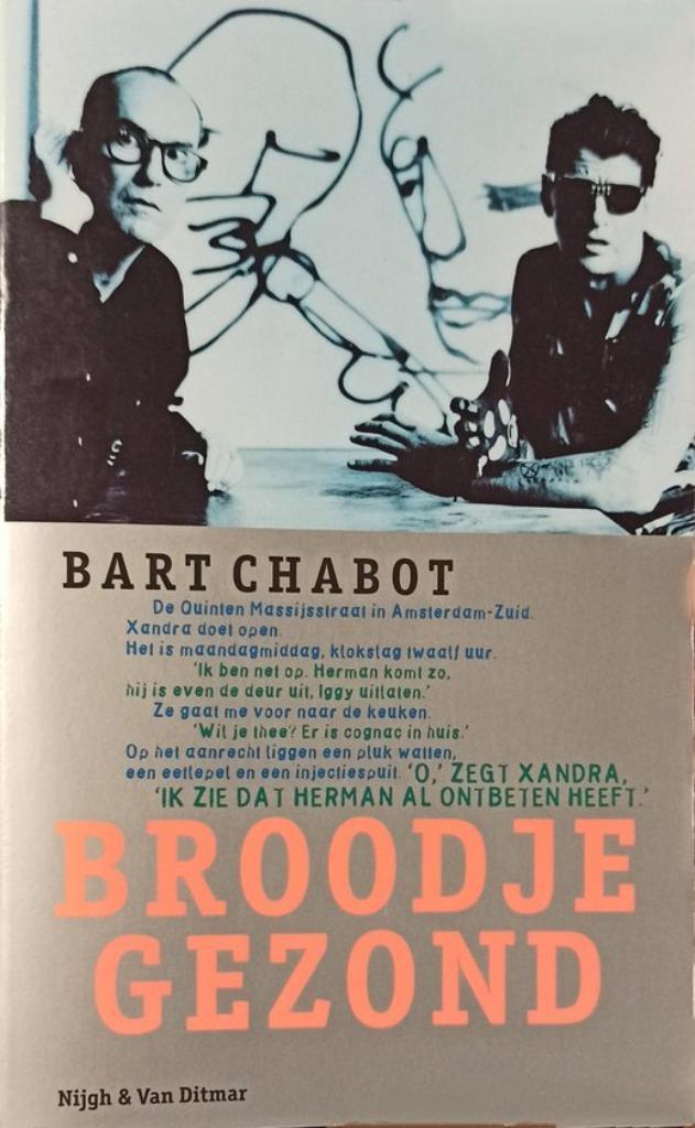 Broodje gezond - Bart Chabot, Boeken, Muziek, Zo goed als nieuw, Artiest, Ophalen of Verzenden