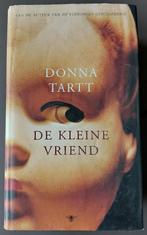 De kleine vriend - Donna Tartt, Ophalen of Verzenden, Gelezen, Donna Tartt