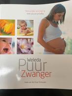 Weleda puur zwanger, Boeken, Ineke van der Duyn Schouten, Ophalen of Verzenden, Zo goed als nieuw, Zwangerschap en Bevalling