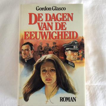 De Dagen van de Eeuwigheid - Gordon Glasco (Nieuw) beschikbaar voor biedingen