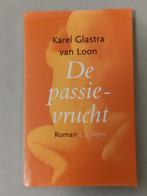 De Passievrucht - Karel Glastra van Loon, Ophalen of Verzenden