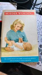 Vintage Boek Moeder worden, Boeken, Ophalen of Verzenden, Zo goed als nieuw