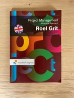 Project Management - A Practical Approach, Boeken, Studieboeken en Cursussen, Gelezen, Ophalen of Verzenden, Roel Grit, HBO