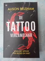 Alison Belsham/De Tattoo verzamelaar, Ophalen of Verzenden, Zo goed als nieuw, Alison Belsham