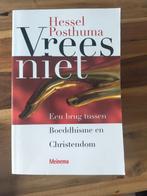 Vrees niet - Boeddhisme en Christendom, Gelezen, Ophalen of Verzenden, Christendom | Protestants, Hessel Posthuma