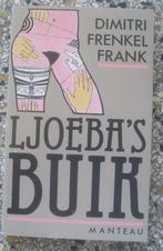 Dimitri Frenkel Frank - Ljoeba's Buik, Zo goed als nieuw, Nederland, Dimitri Frenkel Frank, Ophalen of Verzenden
