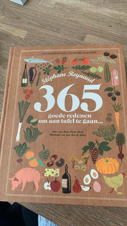 Stéphane Reynaud - 365 goede redenen om aan tafel te gaan, Boeken, Kookboeken, Zo goed als nieuw, Ophalen of Verzenden