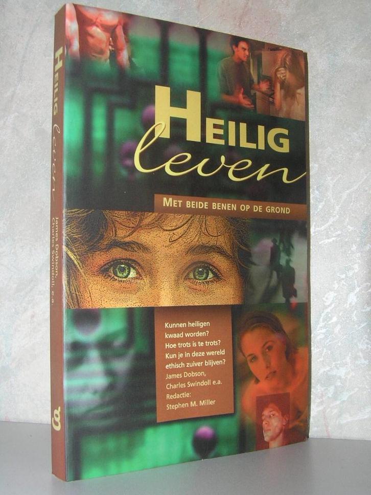 James Dobson e.a. - Heilig leven met beide benen op de grond, Boeken, Godsdienst en Theologie, Zo goed als nieuw, Christendom | Katholiek