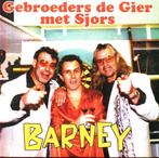 cd-single van Gebroeders de Gier met sjors - Barney, Ophalen of Verzenden, Zo goed als nieuw, Nederlandstalig