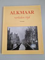 Alkmaar verleden tijd Hans Koolwijk, Ophalen of Verzenden, Zo goed als nieuw