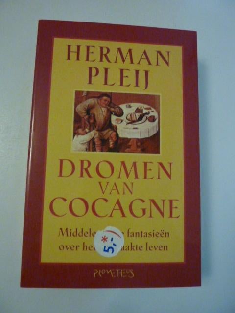 Herman Pleij - Dromen van Cocagne, Boeken, Ophalen of Verzenden, Nieuw