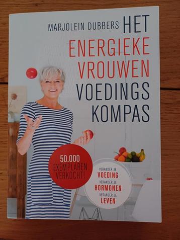 Marjolein Dubbers - Het energieke vrouwen voedingskompas beschikbaar voor biedingen