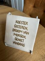 Kadotip: Tegeltje met tekst en standaard, Ophalen of Verzenden, Zo goed als nieuw