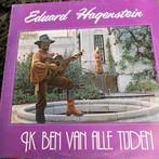 Eduard Hagenstein Ik ben van alle tijden, Ophalen, Zo goed als nieuw, 12 inch, Levenslied of Smartlap