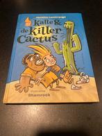 Kalle & de Killer Cactus - Hermine Landvreugd, Ophalen of Verzenden, Zo goed als nieuw, Fictie