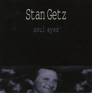 Stan Getz - Soul eyes (CD) beschikbaar voor biedingen