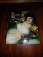 Die Geschichte der spanischen Kunst Auteur++++Xavier Barral., Boeken, Ophalen of Verzenden, Zo goed als nieuw, Xavier Barral.